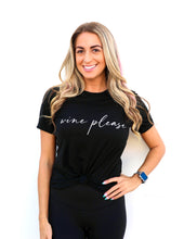 Load image into Gallery viewer, &#39;Wine Please&#39; Tee